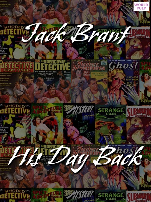 Title details for His Day Back by Jack Brant - Available